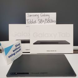 Samsung Galaxy Tab S8 Plus / Galaxy Tab S8 Ultra Tablet - $1 Down Today - NO CREDIT Needed