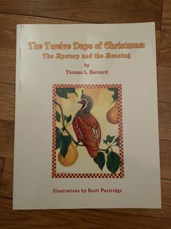 Signed By Author! The Tweleve Days Of Christmas The Mystery And Meaning 