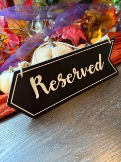 “Reserved” Directional Signs (2)