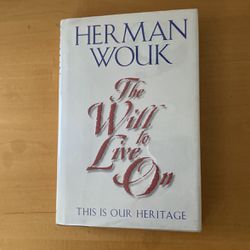 Herman Wouk, Signed, 1st Ed: The Will To Live On