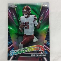 Jayden Daniels 2024 Topps Chrome Future Stars Green Rookie 56/99 