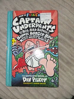 Captain Underpants and the Big Bad Battle of the Bionic Booger Boy Part 1 by Dav Pilkey