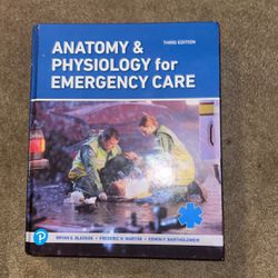 Anatomy And Physiology For Emergency Care 