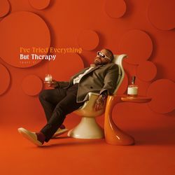 Teddy Swims - I’ve Tried Everything But Therapy Vinyl