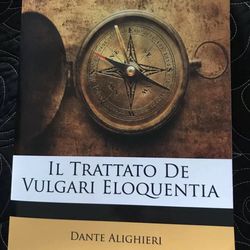 Il Trattato De Vulgari Eloquentia Dante Alighieri Italian Edition Paperback Book