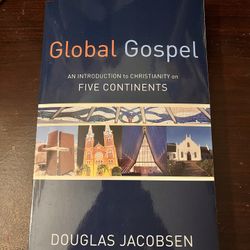 Global Gospel: An Introduction to Christianity on Five Continents