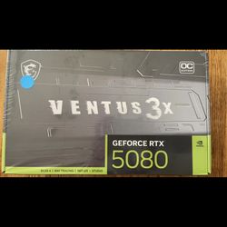 Sealed RTX 5080 Ventus 3X 16GB GDDR7