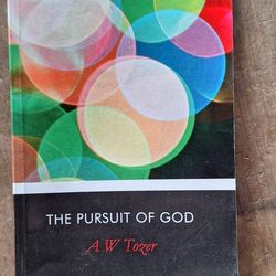 The Pursuit Of God By TOZER, A.W. 