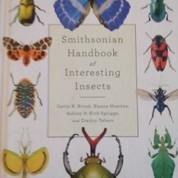 Smithsonian Handbook Of Interesting Insects