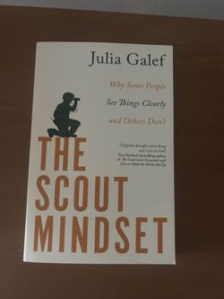 The Scout Mindset by Julia Galef