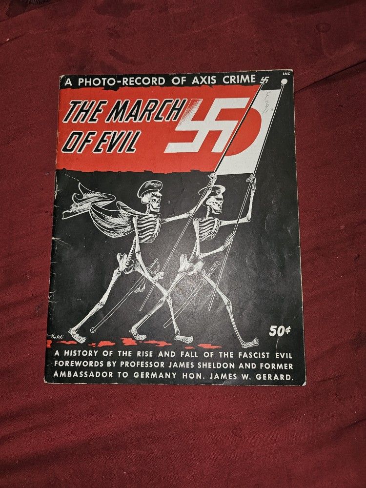 The March of Evil: A History of the Rise and Fall of the Fascist Evil 1945