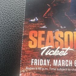 RODEO TICKETS  Friday March 6th