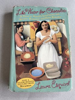 Like Water For Chocolate by Laura Esquivel