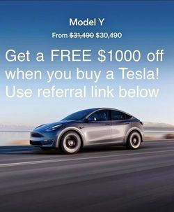 Tesla referral $1,000 OFF for S, X, 3, Y !