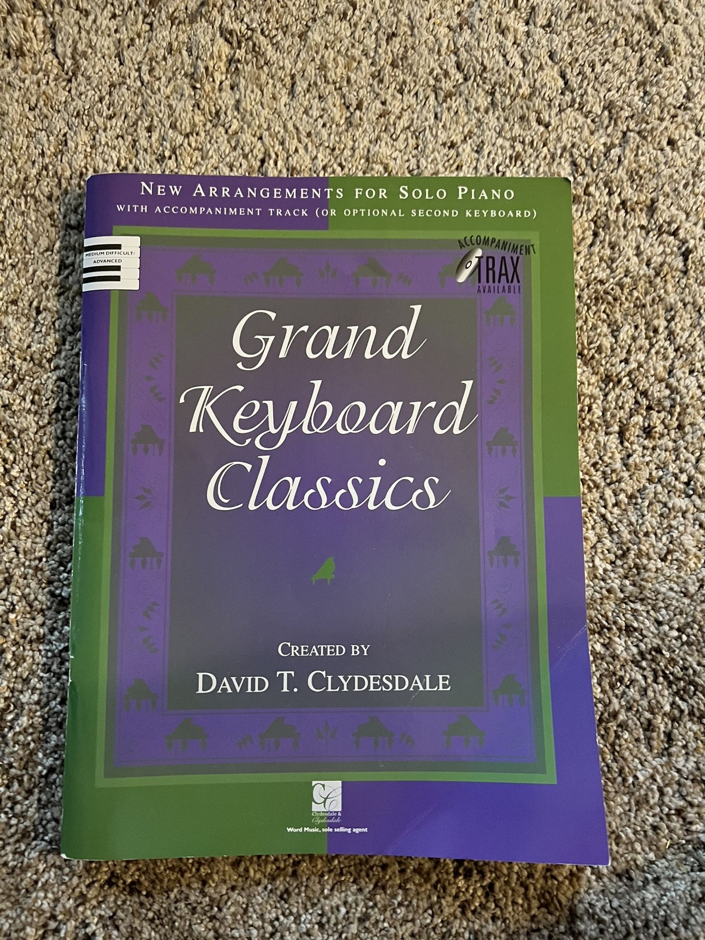 GRAND KEYBOARD CLASSICS Solo PIANO created By  David T. Clydesdale  Song Book