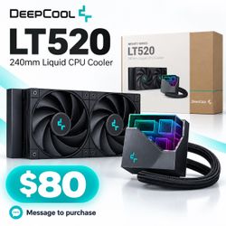 DeepCool LT520 240mm AIO Liquid CPU Cooler – $80