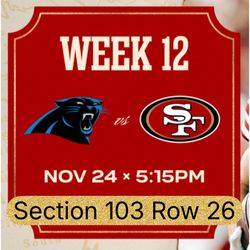 49ers Vs Carolina Panthers - Mon 11/24 • 5:15PM