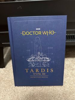 Doctor Who: TARDIS Type 40 Instruction Manual by Mike Tucker Hardcover book