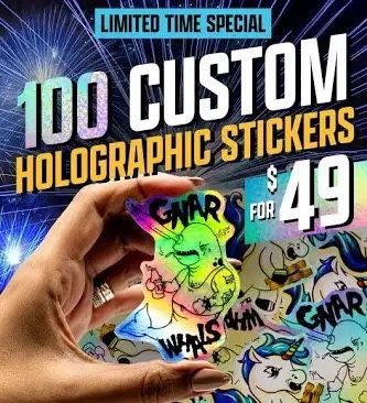 100 Custom Holographic Stickers Designed By You