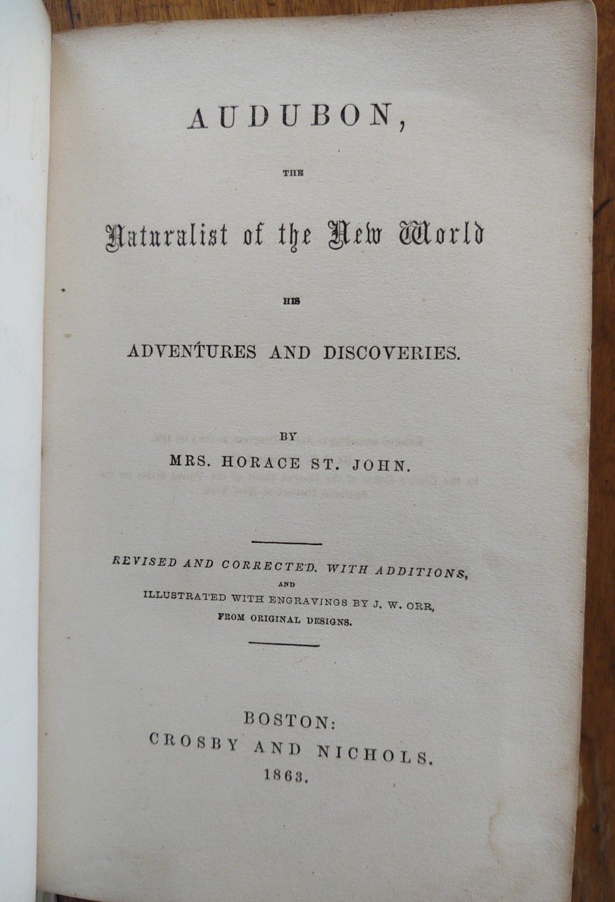 Audubon Naturalist of the New World 1863