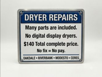 Dryer Repairs = Many parts are included = No digital display dryers = In Oakdale