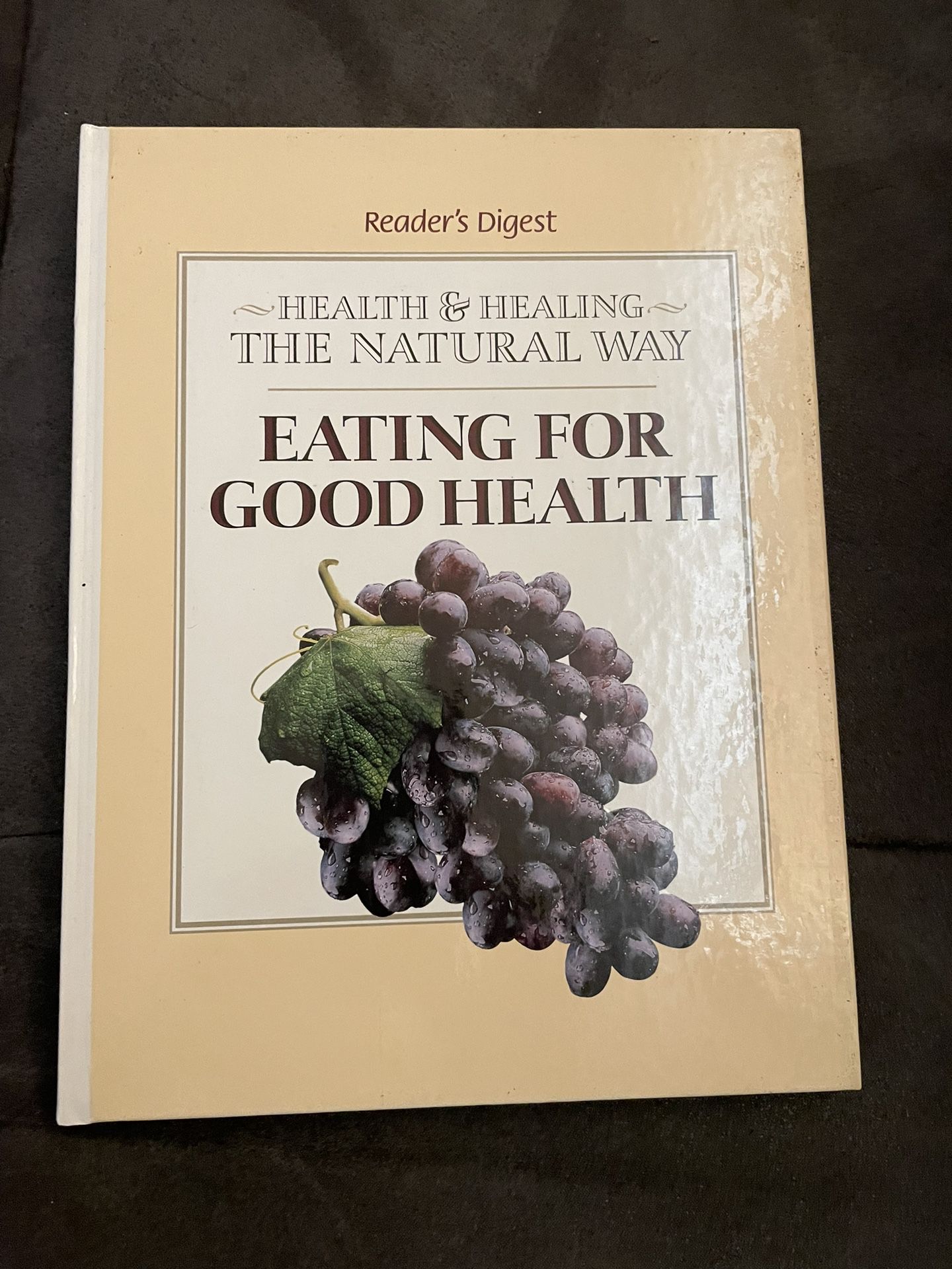 Eating For Good Health By Readers Digest 