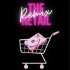 The Retail Remix