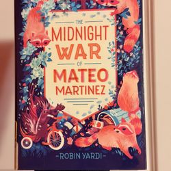 The Midnight War Of Mateo Martinez 