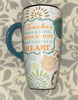 Home Accents: A Teacher Takes A Hand, Opens A Mind And Touches A Heart Mug