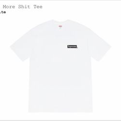 Supreme No More Shit Tee