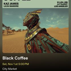 Black Coffee Ticket Saturday 11/1