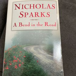 Nicholas Sparks A Bend In The Road 