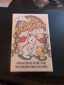 Cynical Affirmations