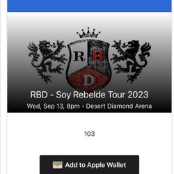 I Have 2 TICKETS FOR RBD !!!!