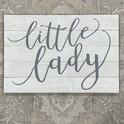 Wood Sign - Little Lady