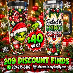 Fueled by Grinch Coffee 40 oz Tumbler