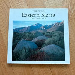California's Eastern Sierra Book A Visitor's Guide by Sue Irwin