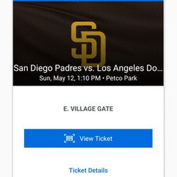 Padres Vs Dodgers 5/12 Section 128 Row B Seats 1-2