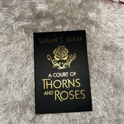 A COURT OF THORNS AND ROSES SARAH J. MAAS