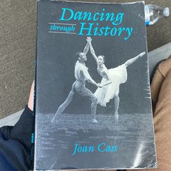 Dancing Through History by Joan Cass