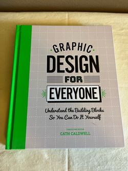 Graphic Design for Everyone Hardback Book