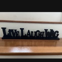 Live Laugh Wag Wood Sign