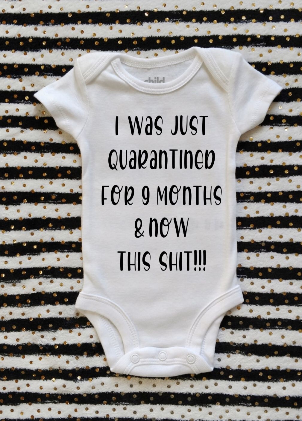 Funny quarantine onesie