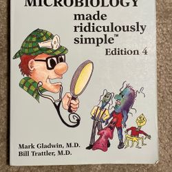 Clinical Microbiology Made Ridiculously Simple, Edition 4