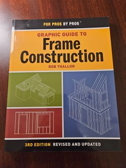 Graphic Guide To Frame Construction, 3rd Edition