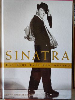 Sinatra: Ol' Blue Eyes Remembered by David Hanna