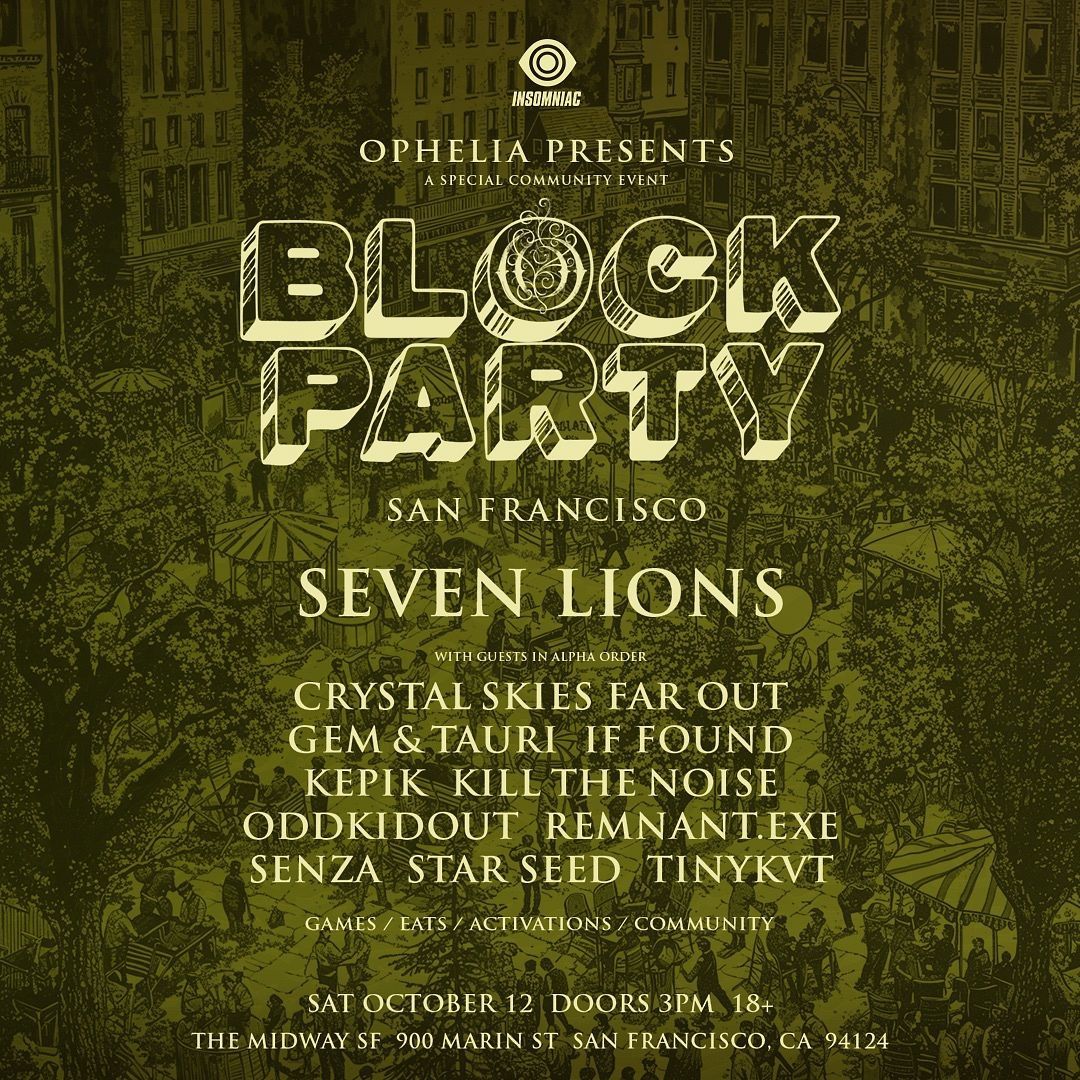 Selling Seven Lions Block Party
