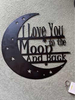 I Love You to the Moon and Back Metal Sign