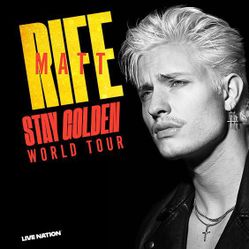 Matt Rife Stay Golden Tour - 2 Tickets 
