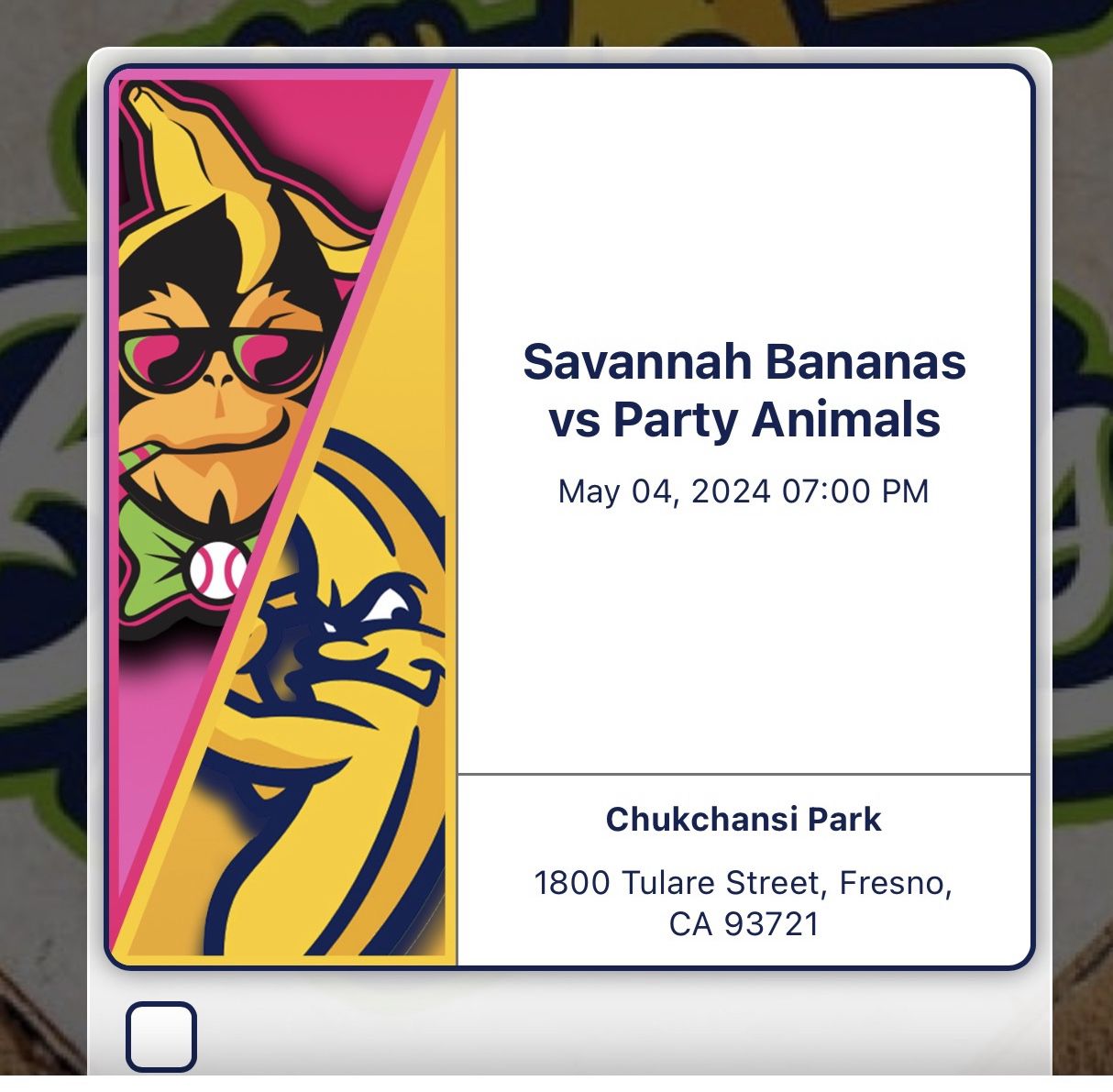 Savannah Bananas Vs Party Animals X 4 Tickets 